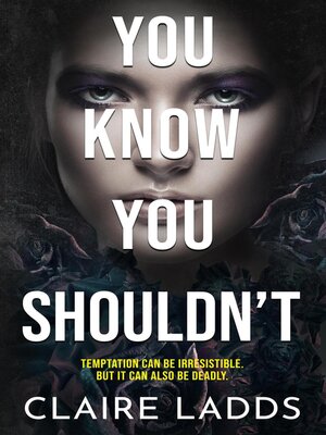 cover image of You Know You Shouldn't